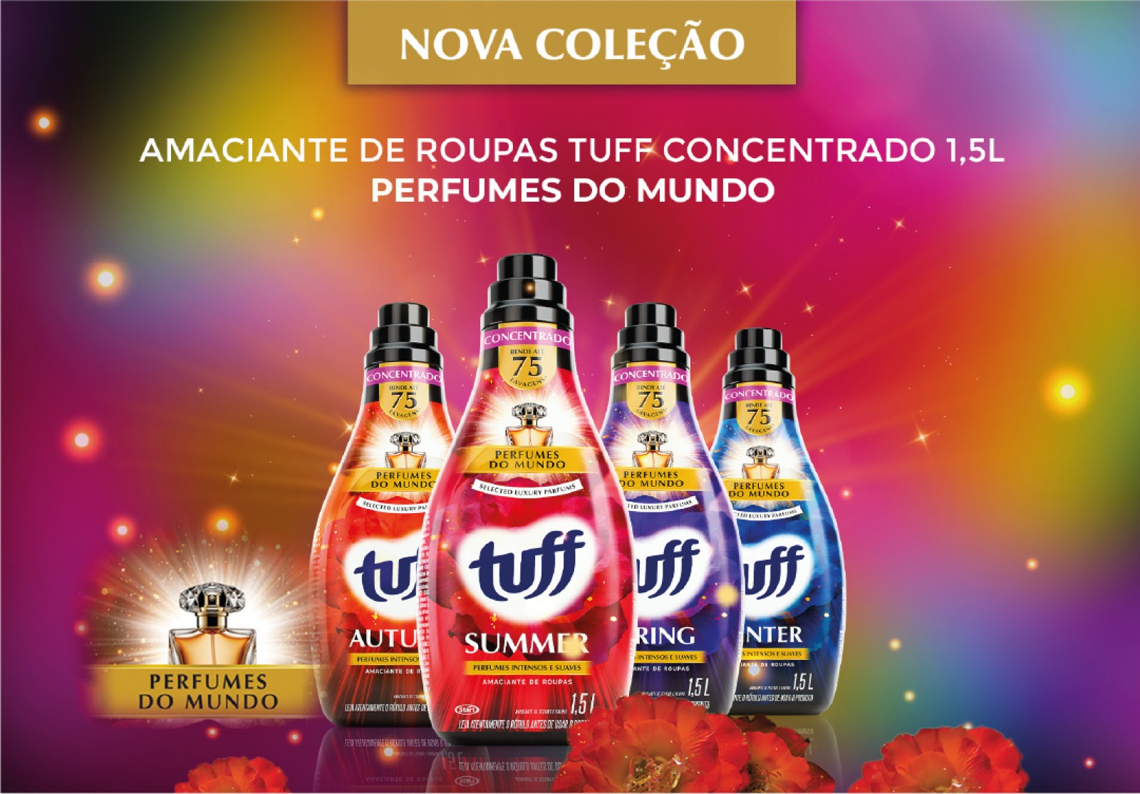 Quatro frascos do amaciante Tuff Perfumes do Mundo de 1,5L em fundo colorido com luzes, acompanhados de um vidro de perfume em destaque. Quatro frascos do amaciante Tuff Perfumes do Mundo de 1,5L em fundo colorido com luzes, acompanhados de um vidro de perfume em destaque.